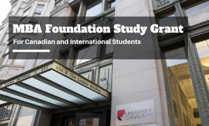Canada MBA Foundation Study Grant