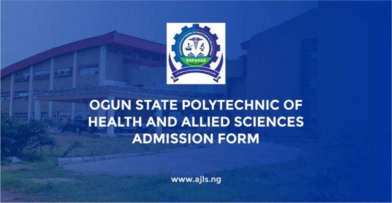 Ogun State Polytechnic of Health and Allied Science Forms 2026/2027 ...
